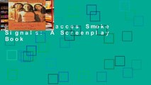 Unlimited acces Smoke Signals: A Screenplay Book