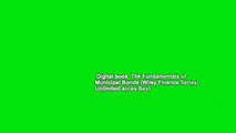 Digital book  The Fundamentals of Municipal Bonds (Wiley Finance Series) Unlimited acces Best