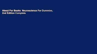 About For Books  Neuroscience For Dummies, 2nd Edition Complete