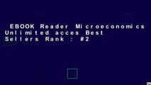 EBOOK Reader Microeconomics Unlimited acces Best Sellers Rank : #2