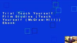 Trial Teach Yourself Film Studies (Teach Yourself (McGraw-Hill)) Ebook
