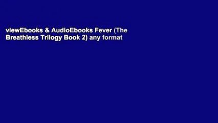 viewEbooks & AudioEbooks Fever (The Breathless Trilogy Book 2) any format