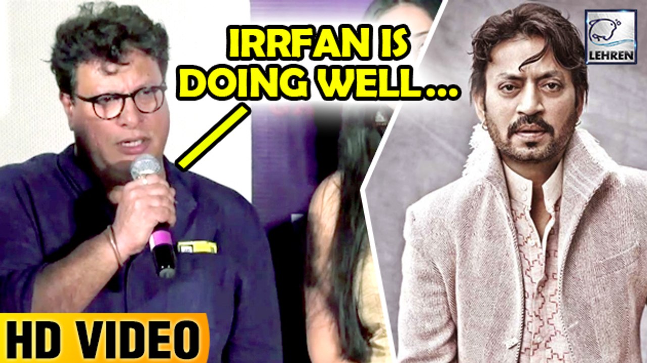 Tigmanshu Dhulia Shares New Information On Friend Irrfan Khan's Health