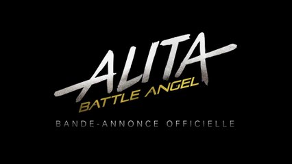 ALITA : BATTLE ANGEL - Bande-Annonce / Trailer [VOST|HD]
