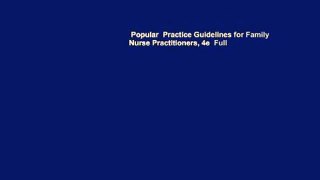 Popular  Practice Guidelines for Family Nurse Practitioners, 4e  Full