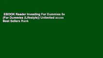 EBOOK Reader Investing For Dummies 8e (For Dummies (Lifestyle)) Unlimited acces Best Sellers Rank