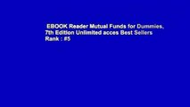 EBOOK Reader Mutual Funds for Dummies, 7th Edition Unlimited acces Best Sellers Rank : #5