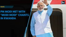 PM begins three-nation Africa tour, greeted with “Modi Modi” chants in Rwanda