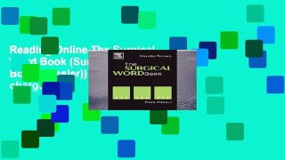 Reading Online The Surgical Word Book (Surgical Word Book (Tessier)) free of charge