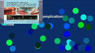 New Trial Anesthesia Complications in the Dental Office For Kindle