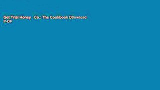 Get Trial Honey   Co.: The Cookbook D0nwload P-DF