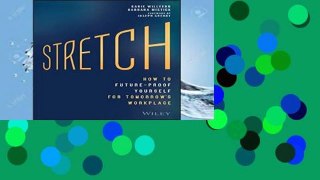 Ebook Stretch: How to Future-Proof Yourself for Tomorrow s Workplace Full