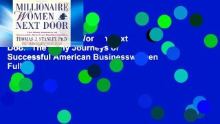 Ebook Millionaire Women Next Door: The Many Journeys of Successful American Businesswomen Full