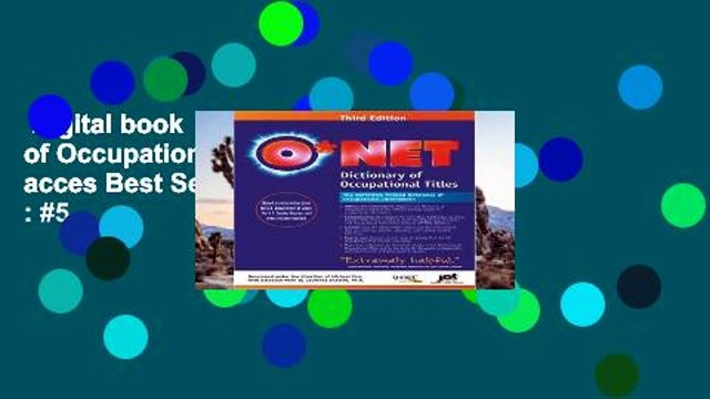 Digital book O*NET Dictionary of Occupational Titles Unlimited acces Best Sellers Rank : #5