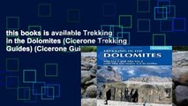 this books is available Trekking in the Dolomites (Cicerone Trekking Guides) (Cicerone Guides) any
