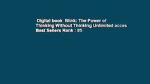 Digital book  Blink: The Power of Thinking Without Thinking Unlimited acces Best Sellers Rank : #5