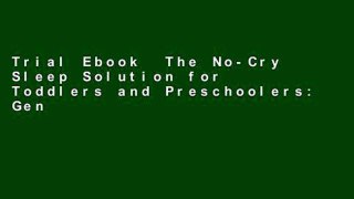 Trial Ebook  The No-Cry Sleep Solution for Toddlers and Preschoolers: Gentle Ways to Stop Bedtime