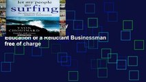 D0wnload Online Let My People Go Surfing: The Education of a Reluctant Businessman free of charge