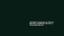 Trial Ebook  Everybody Lies: Big Data, New Data, and What the Internet Can Tell Us about Who We