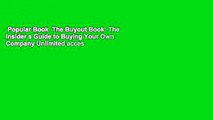 Popular Book  The Buyout Book: The Insider s Guide to Buying Your Own Company Unlimited acces