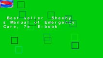 Best seller  Sheehy s Manual of Emergency Care, 7e  E-book