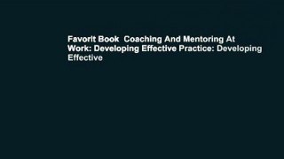 Favorit Book  Coaching And Mentoring At Work: Developing Effective Practice: Developing Effective