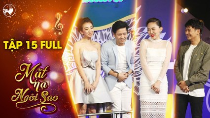 Mặt nạ ngôi sao - Tập 15 full- Trường Giang, Tóc Tiên xin lỗi sấp mặt vì suy đoán siêu trớt quớt