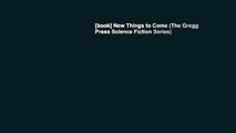 [book] New Things to Come (The Gregg Press Science Fiction Series)
