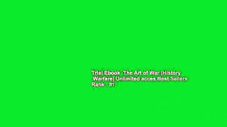 Trial Ebook  The Art of War (History   Warfare) Unlimited acces Best Sellers Rank : #1