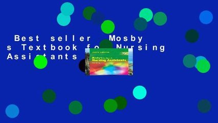 Best seller  Mosby s Textbook for Nursing Assistants  Full