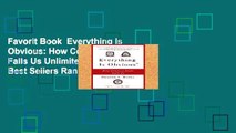 Favorit Book  Everything Is Obvious: How Common Sense Fails Us Unlimited acces Best Sellers Rank :