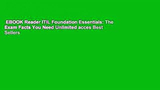 EBOOK Reader ITIL Foundation Essentials: The Exam Facts You Need Unlimited acces Best Sellers