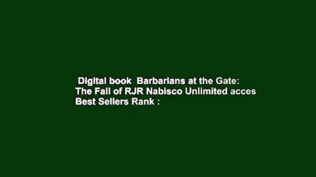 Digital book  Barbarians at the Gate: The Fall of RJR Nabisco Unlimited acces Best Sellers Rank :