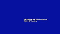 Get Ebooks Trial Global Finance at Risk P-DF Reading
