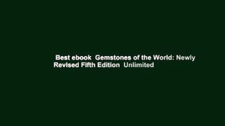 Best ebook  Gemstones of the World: Newly Revised Fifth Edition  Unlimited