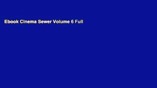 Ebook Cinema Sewer Volume 6 Full