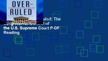 Access books Overruled: The Long War for Control of the U.S. Supreme Court P-DF Reading