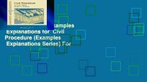 Readinging new Examples   Explanations for  Civil Procedure (Examples   Explanations Series) For