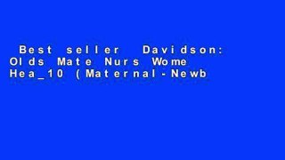 Best seller  Davidson: Olds Mate Nurs Wome Hea_10 (Maternal-Newborn   Women s Health Nursing