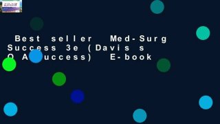 Best seller  Med-Surg Success 3e (Davis s Q A Success)  E-book