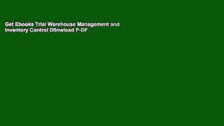 Get Ebooks Trial Warehouse Management and Inventory Control D0nwload P-DF