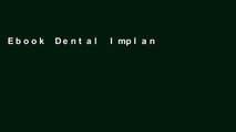 Ebook Dental Implant Complications: Etiology, Prevention, and Treatment Full