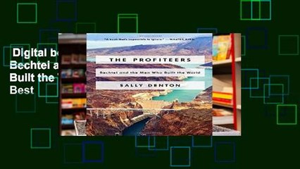 Digital book  The Profiteers: Bechtel and the Men Who Built the World Unlimited acces Best