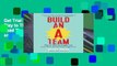 Get Trial Build an A-Team: Play to Their Strengths and Lead Them Up the Learning Curve any format