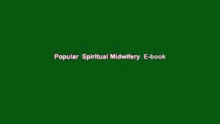 Popular  Spiritual Midwifery  E-book