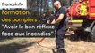 Formation des pompiers :  "Avoir le bon réflexe face aux incendies"