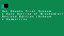 Get Ebooks Trial Schaum s Easy Outline of Biochemistry, Revised Edition (Schaum s Humanities