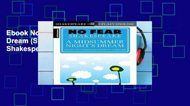 Ebook No Fear: Midsummer Night Dream (Sparknotes No Fear Shakespeare) Full