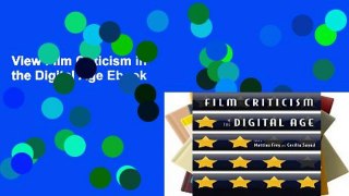 View Film Criticism in the Digital Age Ebook