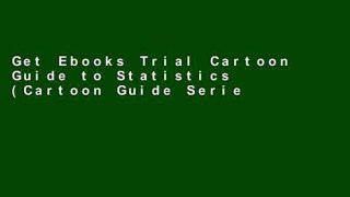 Get Ebooks Trial Cartoon Guide to Statistics (Cartoon Guide Series) For Any device